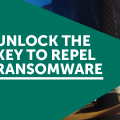 Unlock the Key to Repel Ransomware